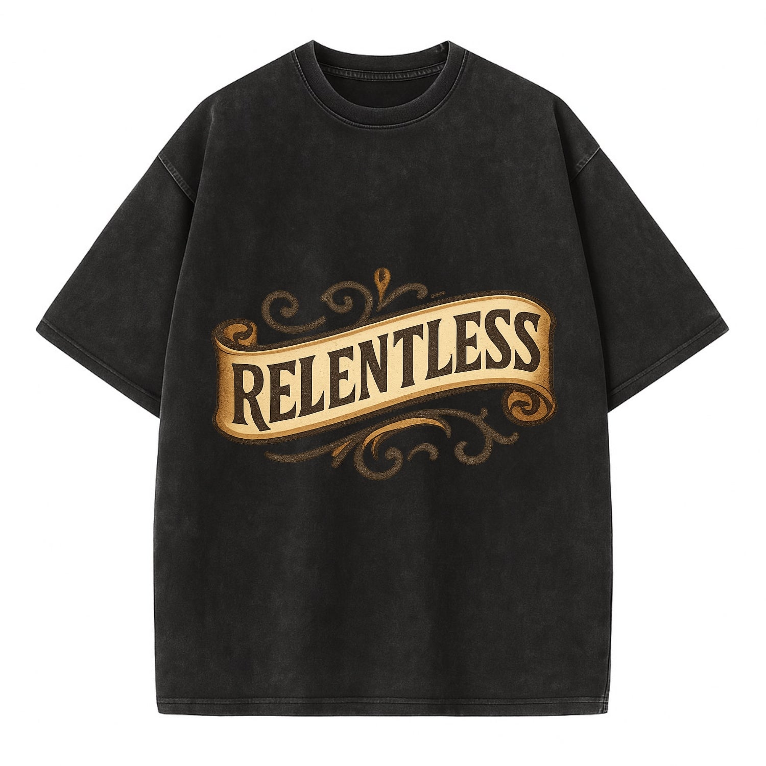Bold typography design - "RELENTLESS" - never giving up, persistent pursuit - Vintage T-shirt - Black