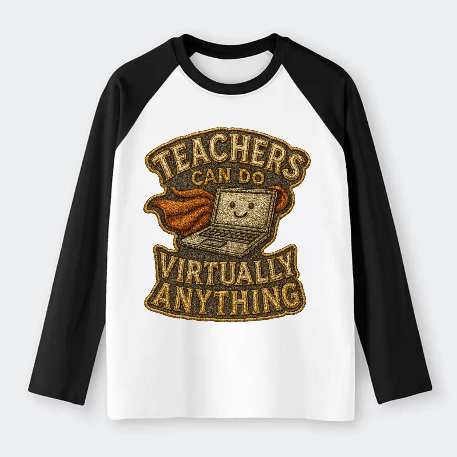 Teachers Can Do Virtually Anything  - Raglan Long Sleeve T-Shirt - Black
