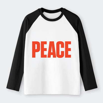 Bold typography design - "PEACE" - inner calm, tranquility, serenity - Raglan Long Sleeve T-Shirt - Black