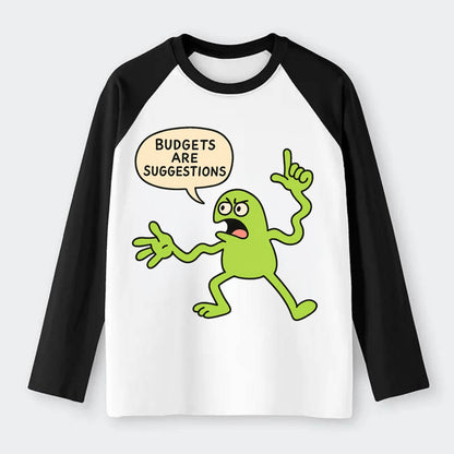 BUDGETS ARE SUGGESTIONS | Rebellious calculator - Raglan Long Sleeve T-Shirt - Black