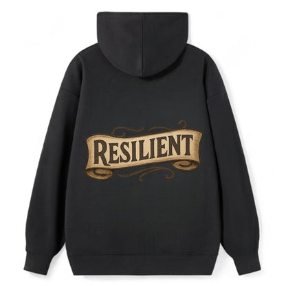 Bold typography design - "RESILIENT" - bouncing back, unbreakable spirit - Classic Pullover Hoodie - Black