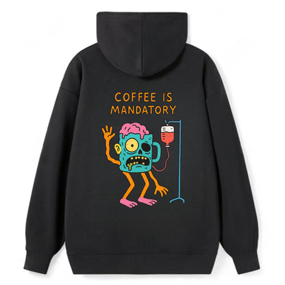 COFFEE IS MANDATORY | Zombie mug with IV drip - Classic Pullover Hoodie - Black