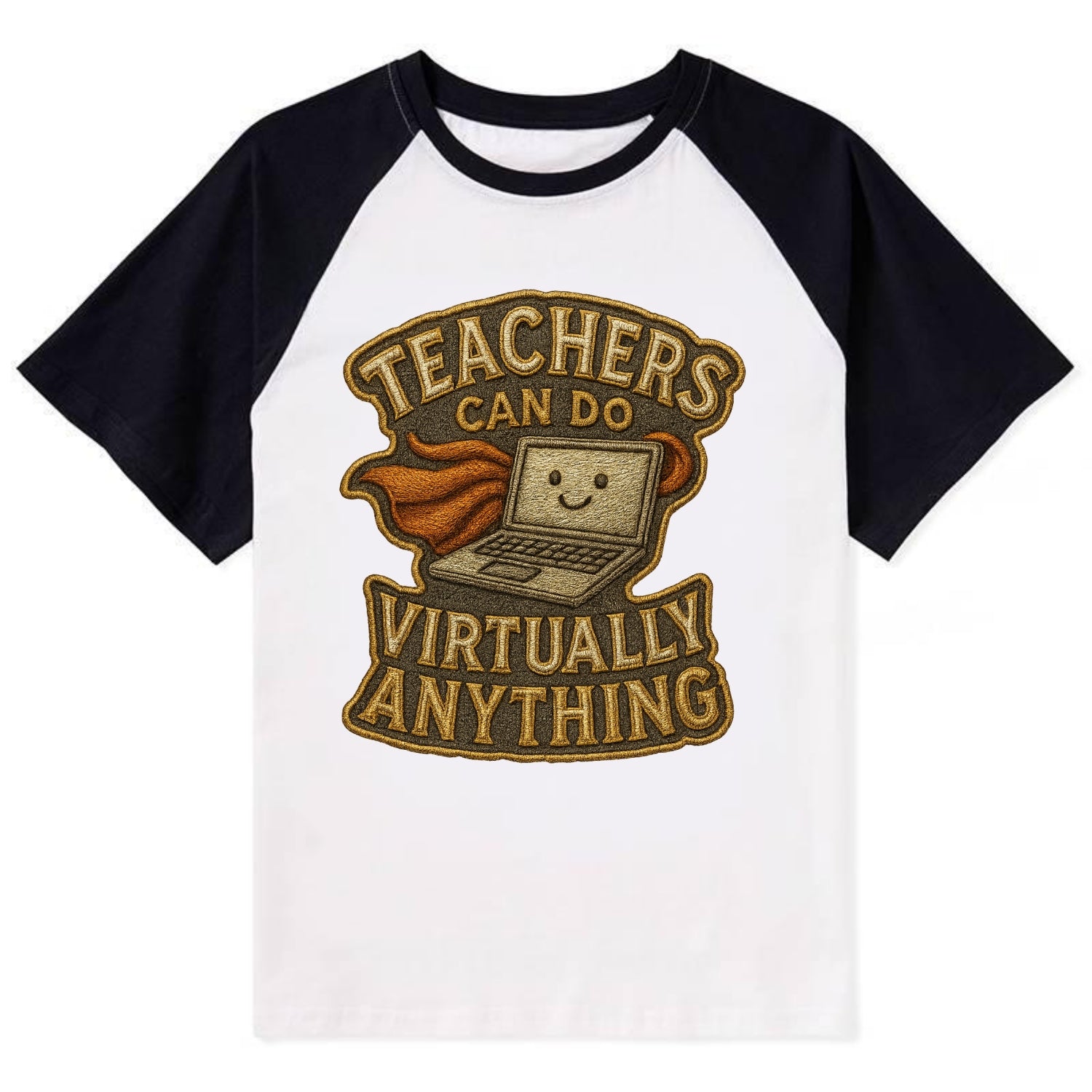 Teachers Can Do Virtually Anything  - Contrast Raglan T-shirt - Black