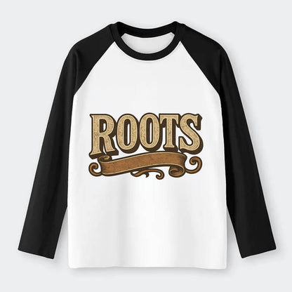 Bold typography design - "ROOTS" - where you come from, heritage - Raglan Long Sleeve T-Shirt - Black