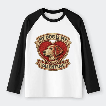MY DOG IS MY VALENTINE - heart with dog in red , single pet owner - Raglan Long Sleeve T-Shirt - Black