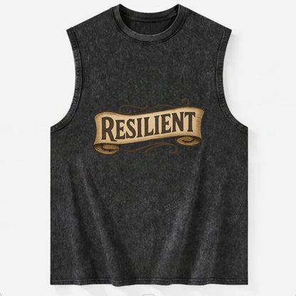 Bold typography design - "RESILIENT" - bouncing back, unbreakable spirit - Vintage Washed Tank - Black