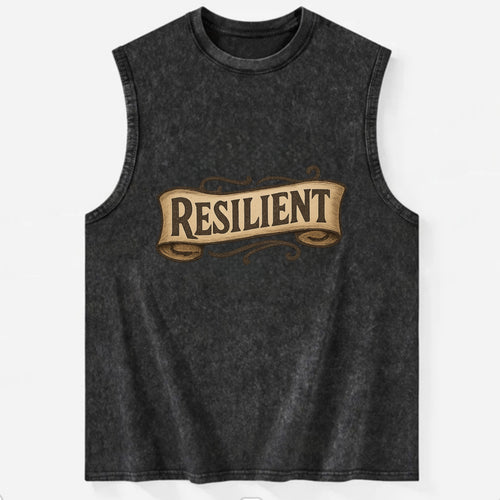 Bold typography design - RESILIENT - bouncing back, unbreakable spirit - Vintage Washed Tank