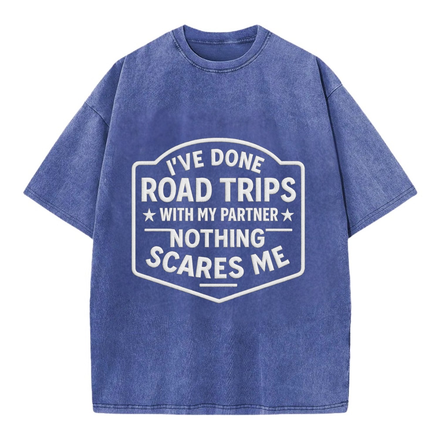 I've done road trips with my partner, nothing scares me - Vintage T-shirt - Blue