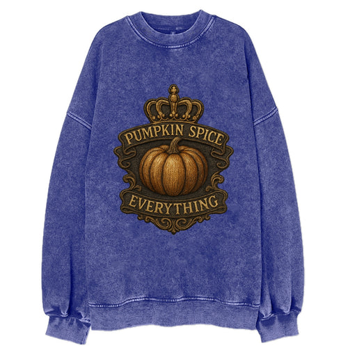 Pumpkin Spice Everything  - Vintage Sweatshirt