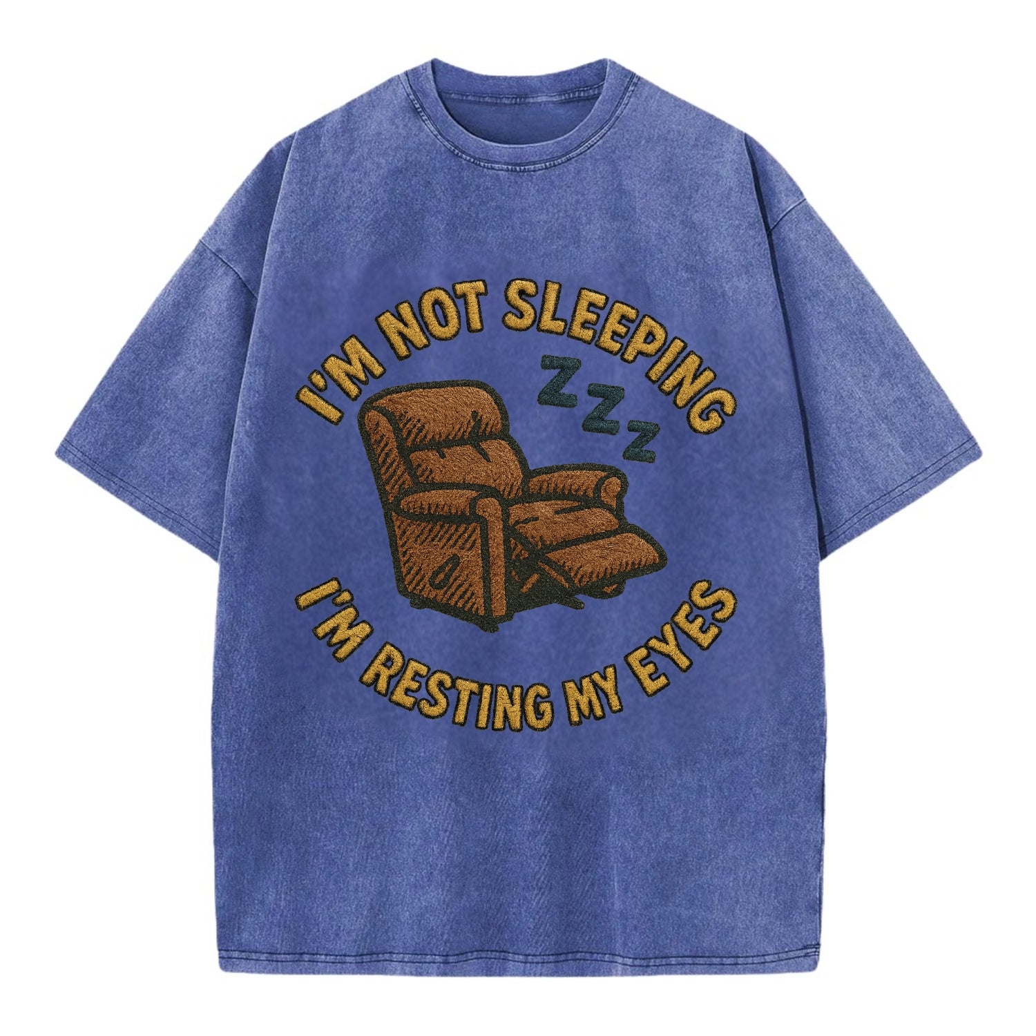 I'm Not Sleeping I'm Resting My Eyes  - Vintage T-shirt - Blue