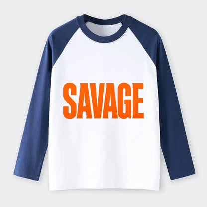 Bold typography design - "SAVAGE" - fierce attitude, taking no - Raglan Long Sleeve T-Shirt - Blue