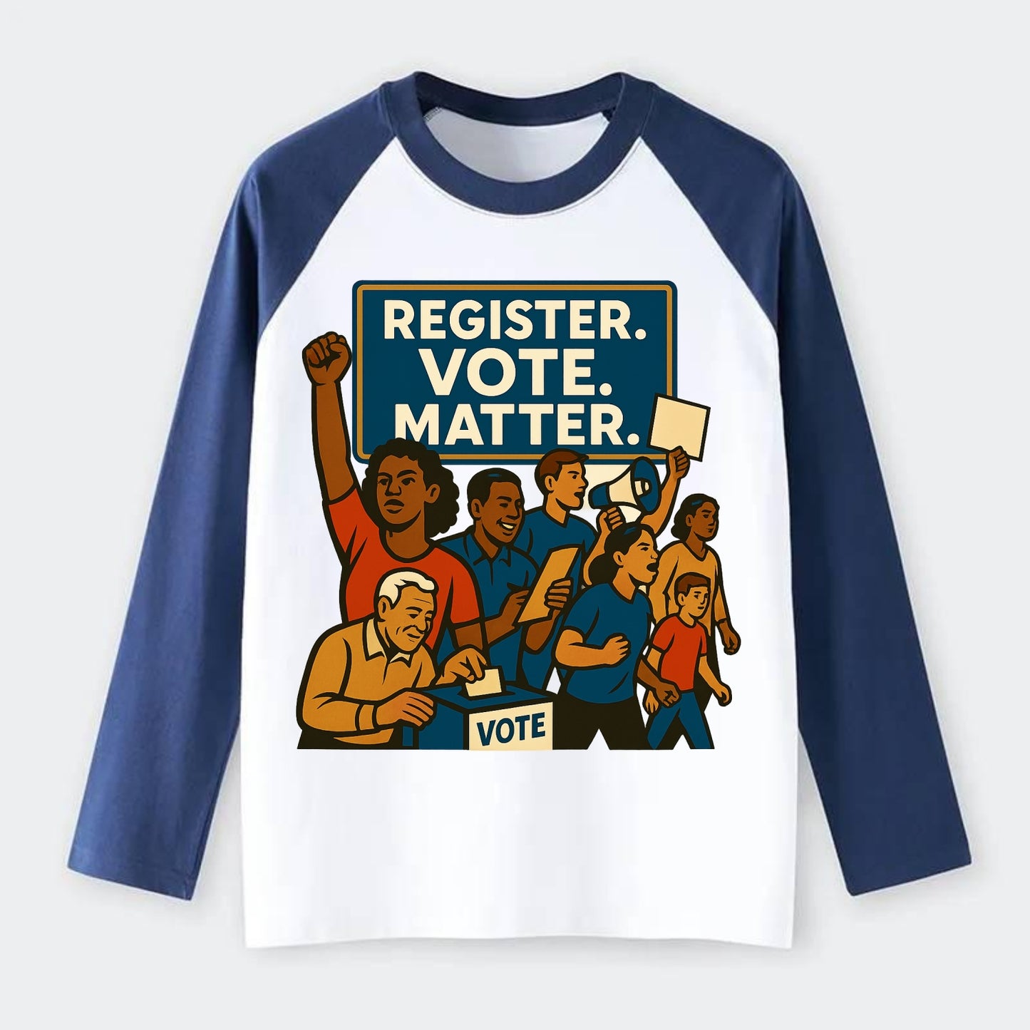 Voter registration drive bringing community together - "Register. - Raglan Long Sleeve T-Shirt - Blue