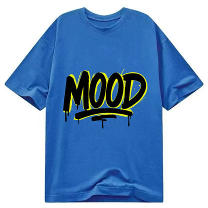 Bold typography design - "MOOD" - current state, feeling it - Classic T-shirt - Blue