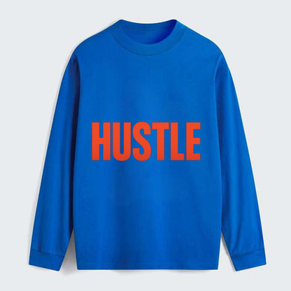 Bold typography design - "HUSTLE" - work hard, grind, chase dreams - Classic Long Sleeve Shirt - Blue