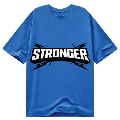 Bold typography design - "STRONGER" - getting better, building power - Classic T-shirt - Blue