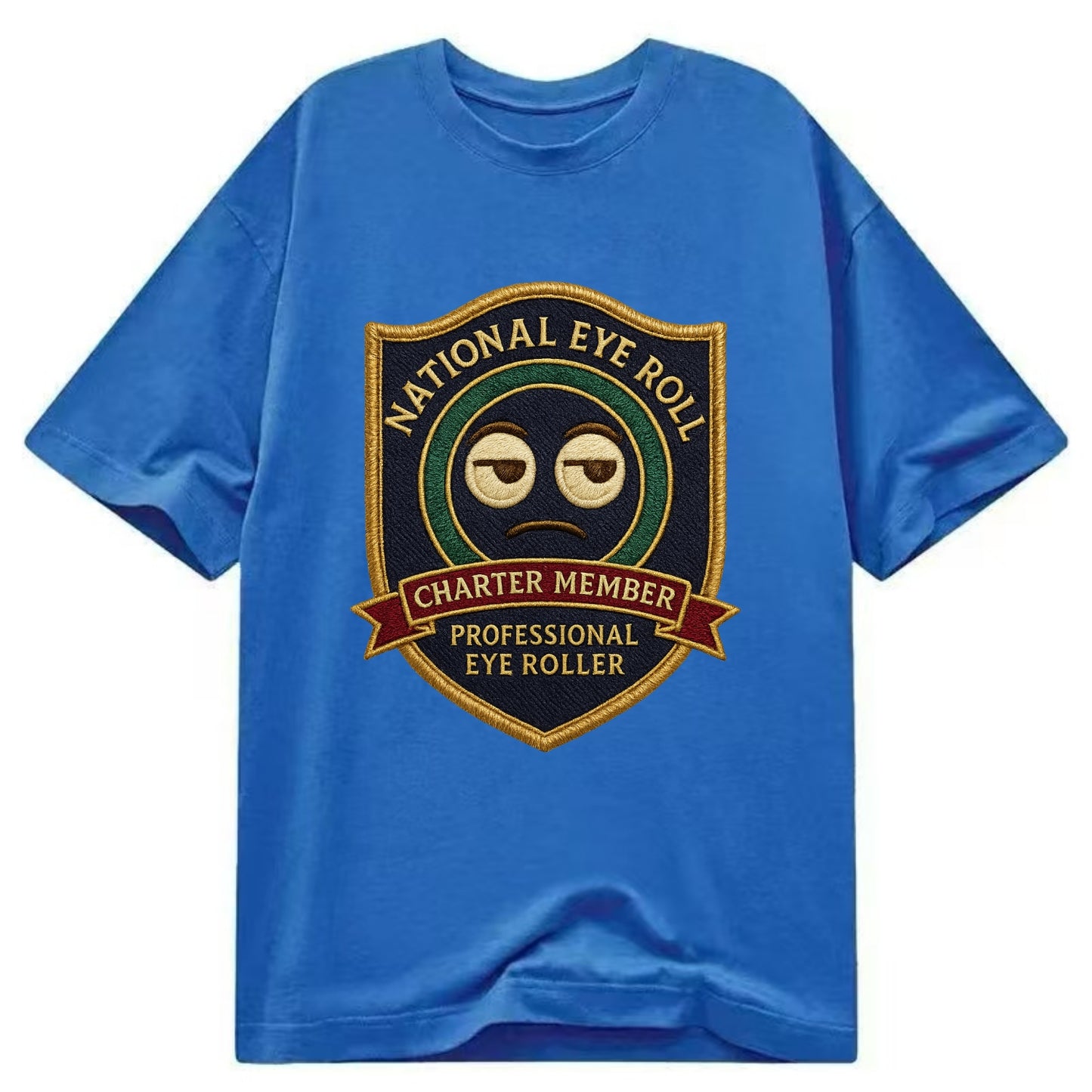 Crest with eye roll icon - "National Eye Roll Association - Charter Member" - - Classic T-shirt - Blue