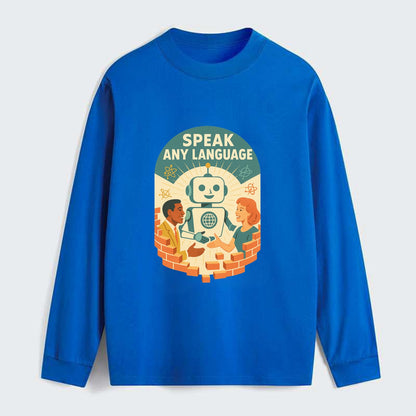 Language learning AI breaking down barriers - "Speak Any Language" - - Classic Long Sleeve Shirt - Blue