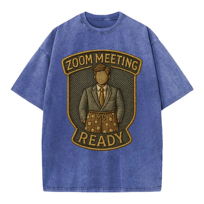 Zoom Meeting Ready  - Vintage T-shirt - Blue