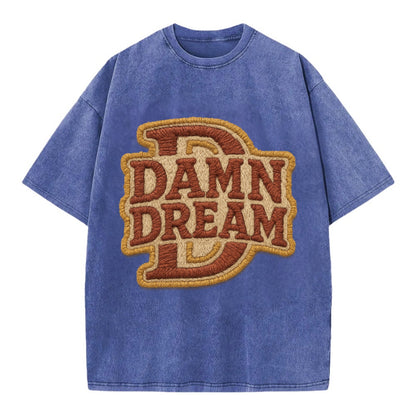 DAMN;DREAM BIG Motivational White Cap - Vintage T-shirt - Blue
