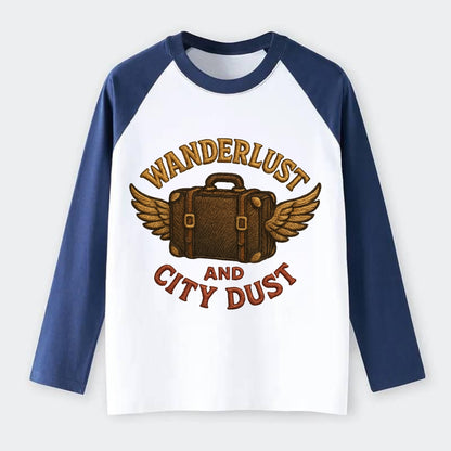 Wanderlust And City Dust  - Raglan Long Sleeve T-Shirt - Blue