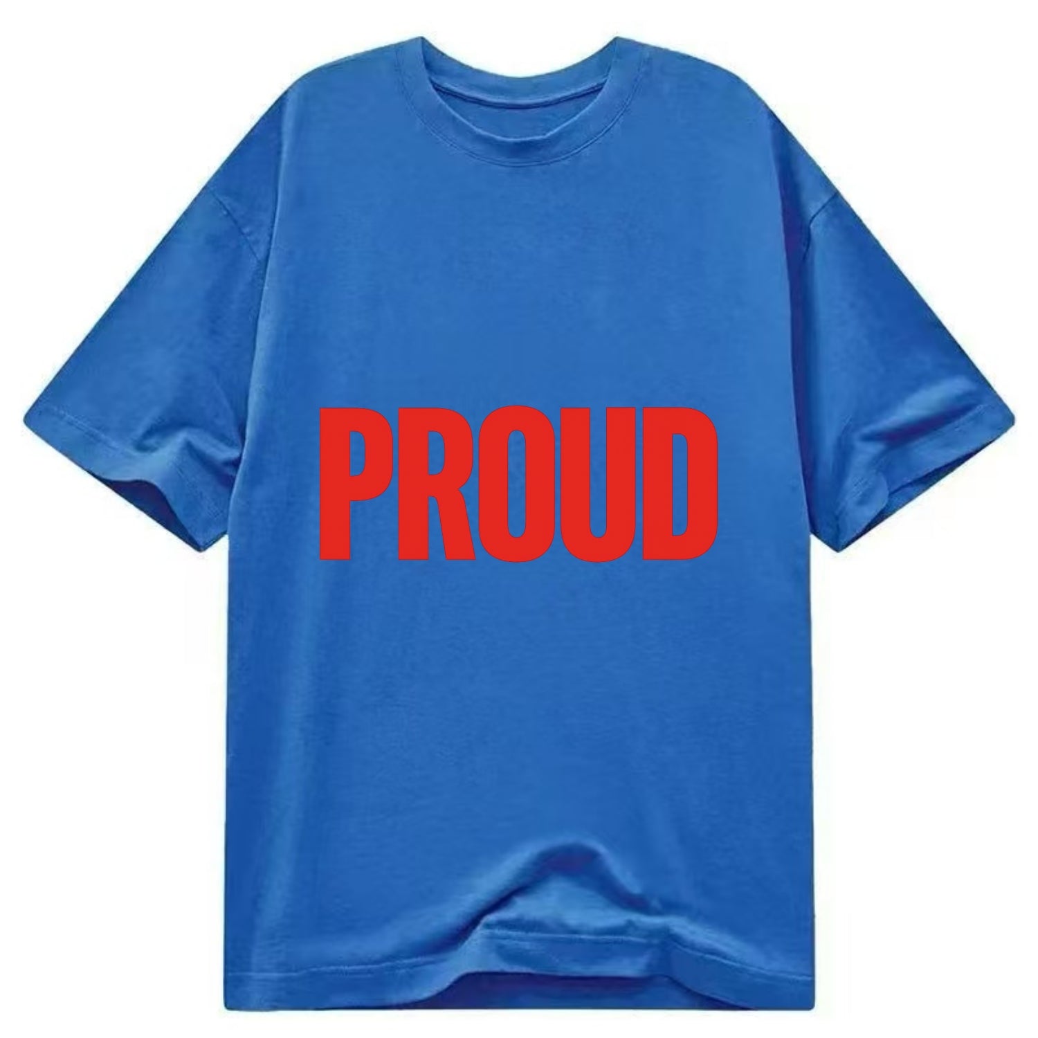 Bold typography design - "PROUD" - satisfied, honored, dignified - Classic T-shirt - Blue
