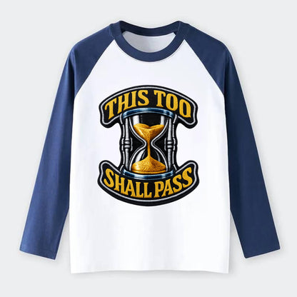 THIS TOO SHALL PASS - hourglass with text in gold , perspective - Raglan Long Sleeve T-Shirt - Blue