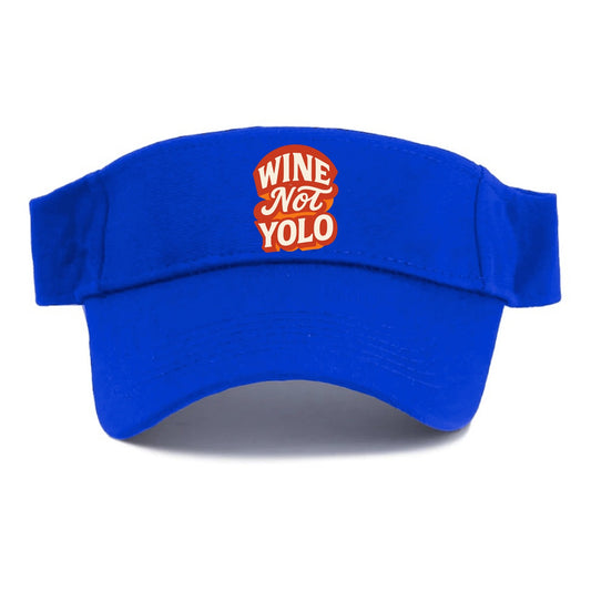 Wine Not - YOLO - Visor - Blue