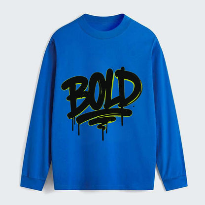 Bold typography design - "BOLD" - courageous, standing out - Classic Long Sleeve Shirt - Blue