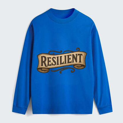 Bold typography design - "RESILIENT" - bouncing back, unbreakable spirit - Classic Long Sleeve Shirt - Blue