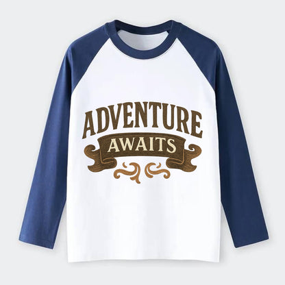 Bold typography design - "ADVENTURE AWAITS" - excitement ahead, ready - Raglan Long Sleeve T-Shirt - Blue