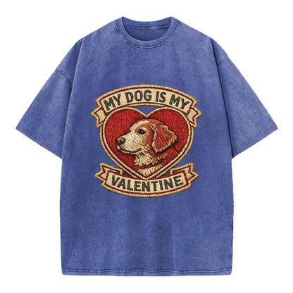MY DOG IS MY VALENTINE - heart with dog in red , single pet owner - Vintage T-shirt - Blue