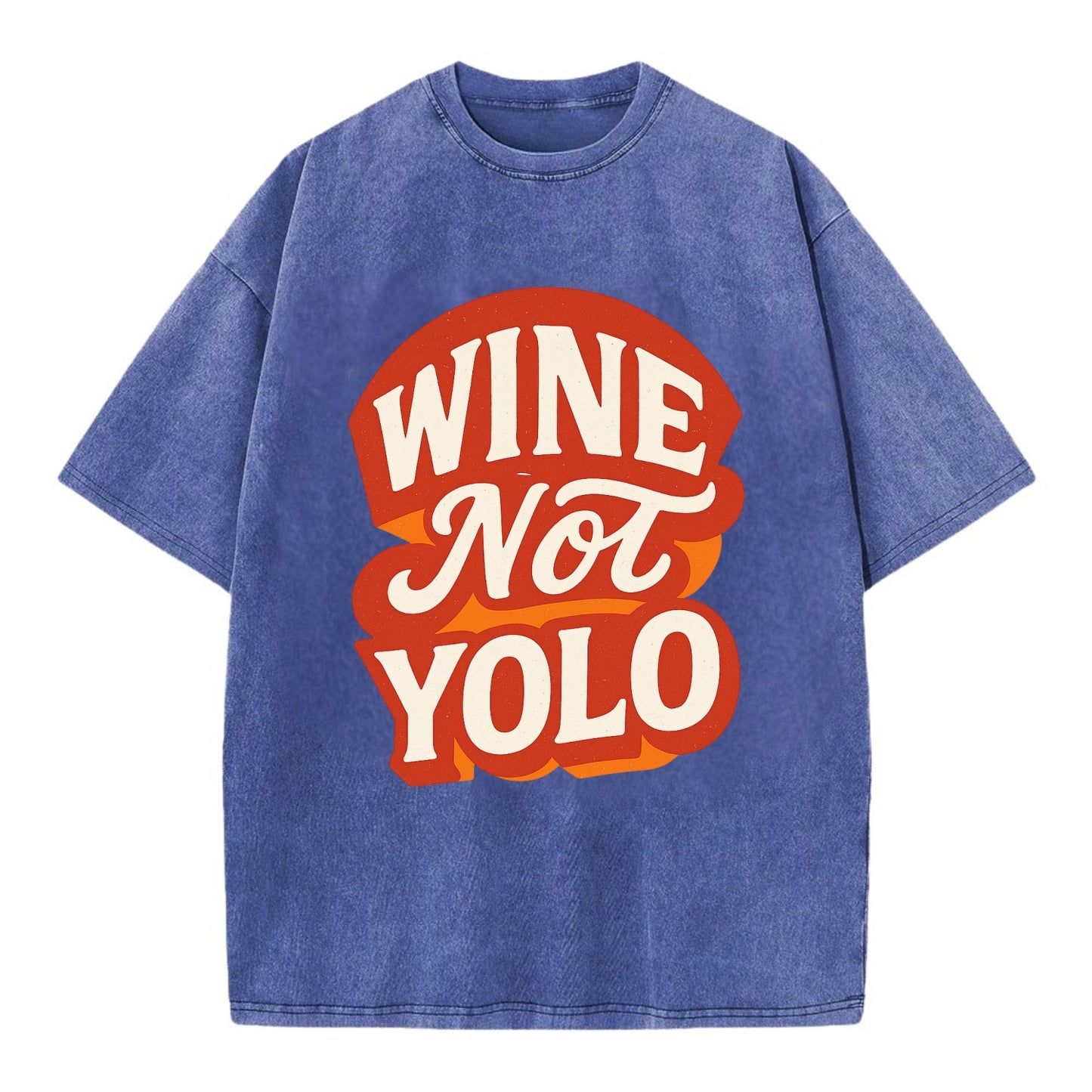 Wine Not - YOLO - Vintage T-shirt - Blue