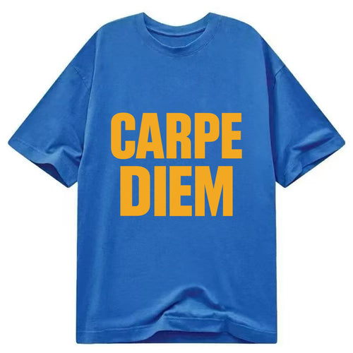 Bold typography design - CARPE DIEM - seize the day - Classic T-shirt