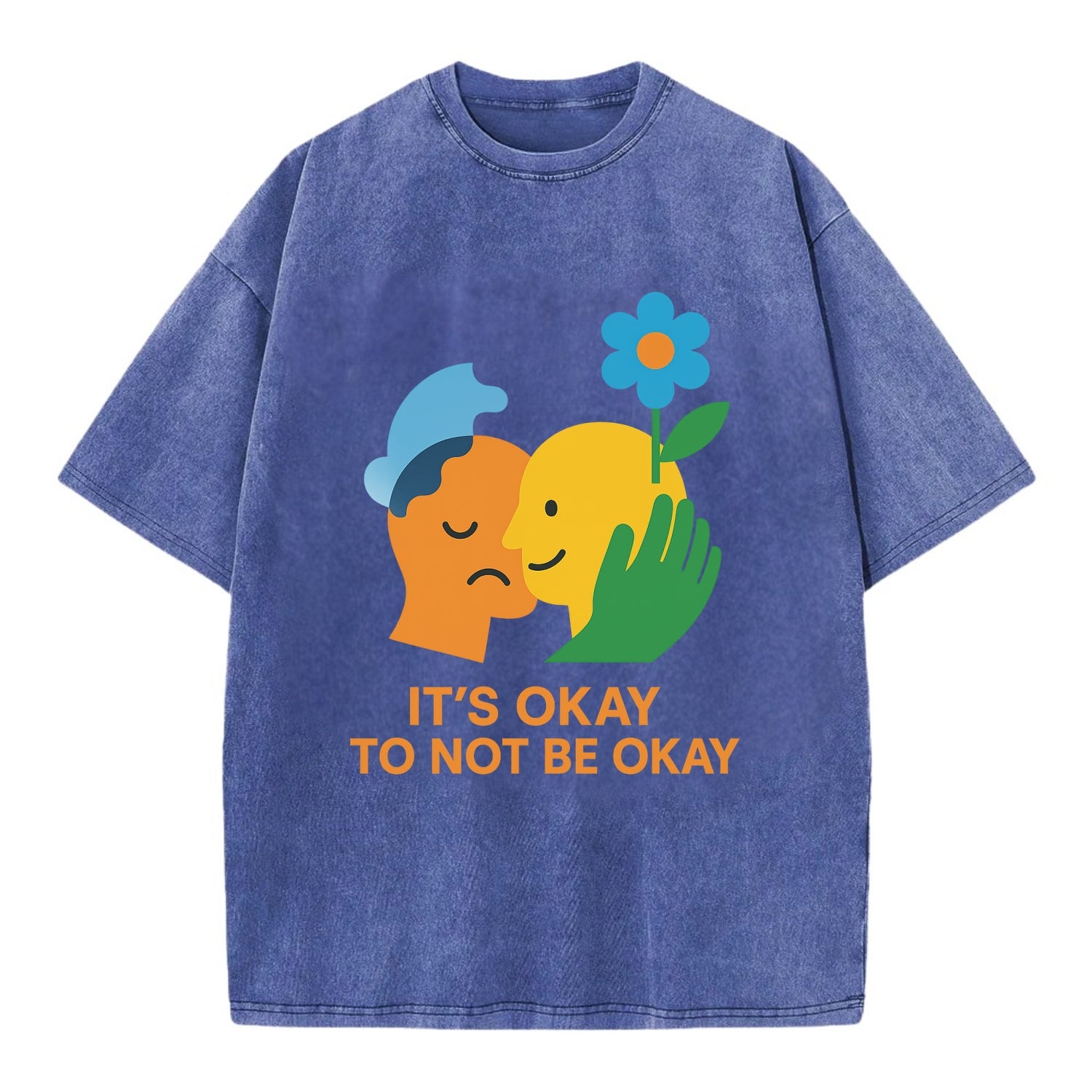 Mental health stigma fading as support grows - "It's Okay to Not Be Okay" - - Vintage T-shirt - Blue