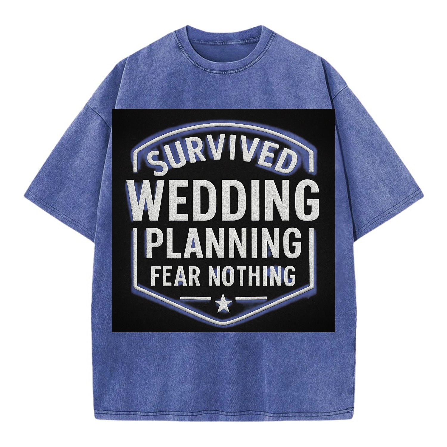 Survived wedding planning, fear nothing - Vintage T-shirt - Blue