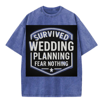 Survived wedding planning, fear nothing - Vintage T-shirt - Blue