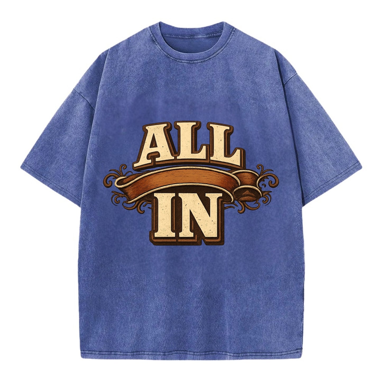 Bold typography design - "ALL IN" - complete commitment, no holding back - Vintage T-shirt - Blue