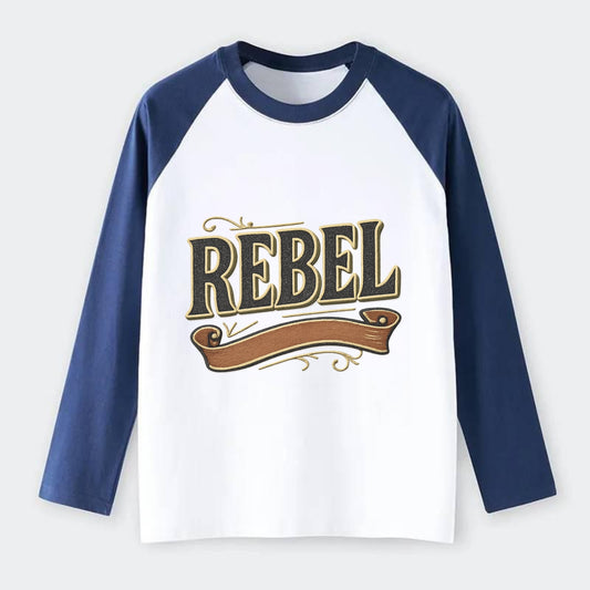 Bold typography design - "REBEL" - nonconformist, rule breaker, - Raglan Long Sleeve T-Shirt - Blue