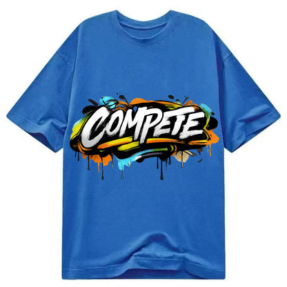 Bold typography design - "COMPETE" - competitive spirit, love the game - Classic T-shirt - Blue