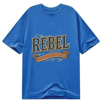 Bold typography design - "REBEL" - nonconformist, rule breaker, independent - Classic T-shirt - Blue