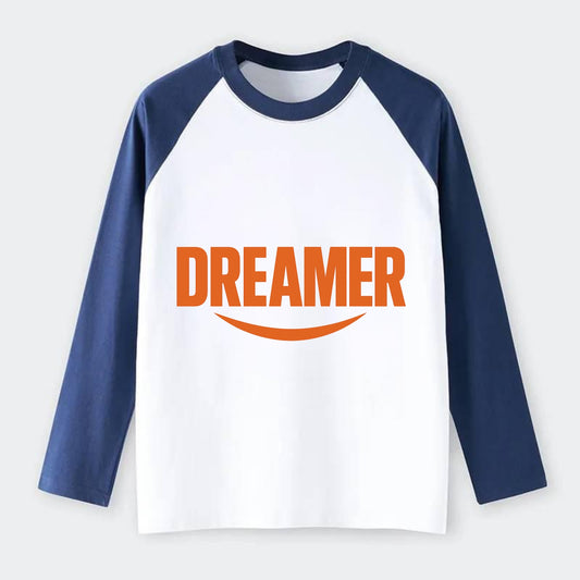 Bold typography design - "DREAMER" - imagination, seeing possibilities - Raglan Long Sleeve T-Shirt - Blue