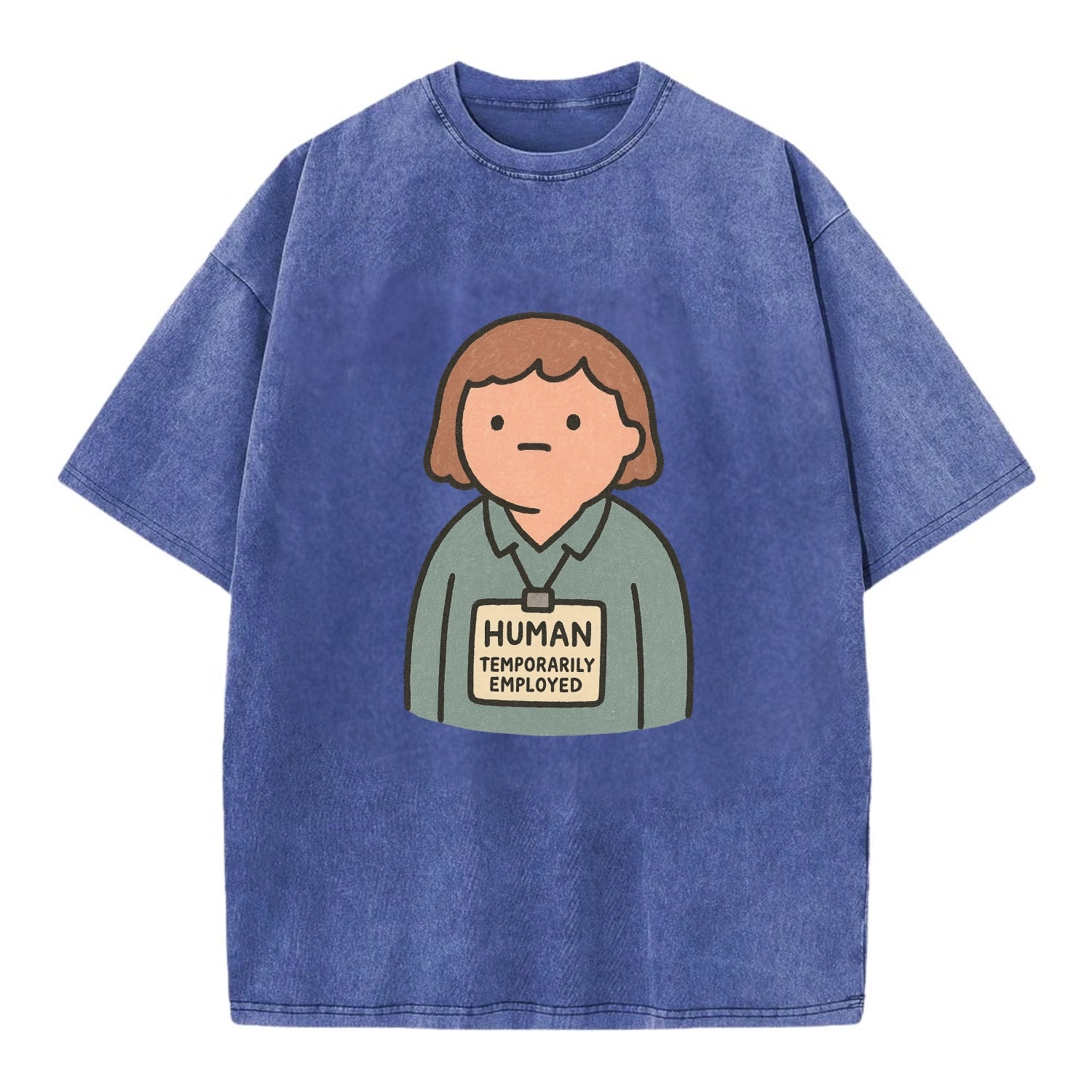 Worker wearing ID badge that says "Human - Temporarily Employed" - existential - Vintage T-shirt - Blue