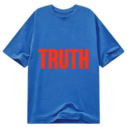 Bold typography design - "TRUTH" - honesty, reality - Classic T-shirt - Blue