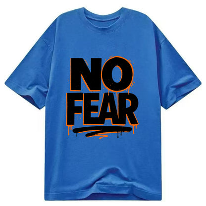 Bold typography design - "NO FEAR" - courage, bravery - Classic T-shirt - Blue