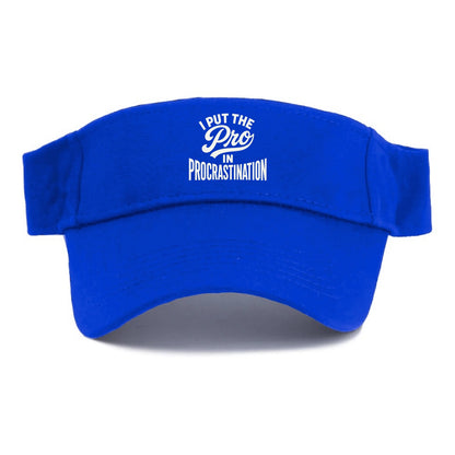 I Put The Pro In Procrastination - Visor - Blue