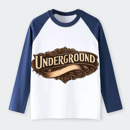 Bold typography design - "UNDERGROUND" - hidden scene, alternative - Raglan Long Sleeve T-Shirt - Blue