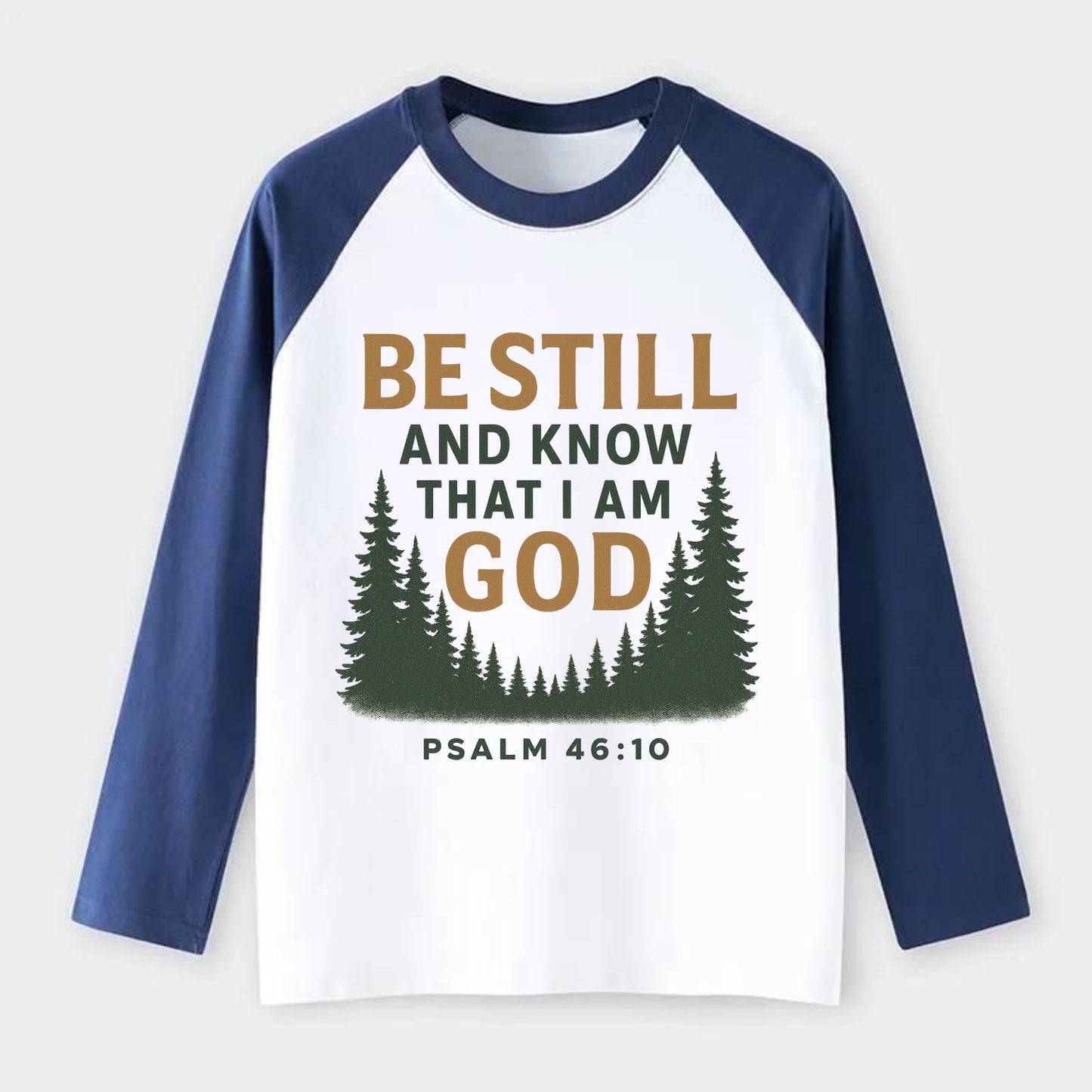 Psalm 46:10 Forest - Raglan Long Sleeve T-Shirt - Blue