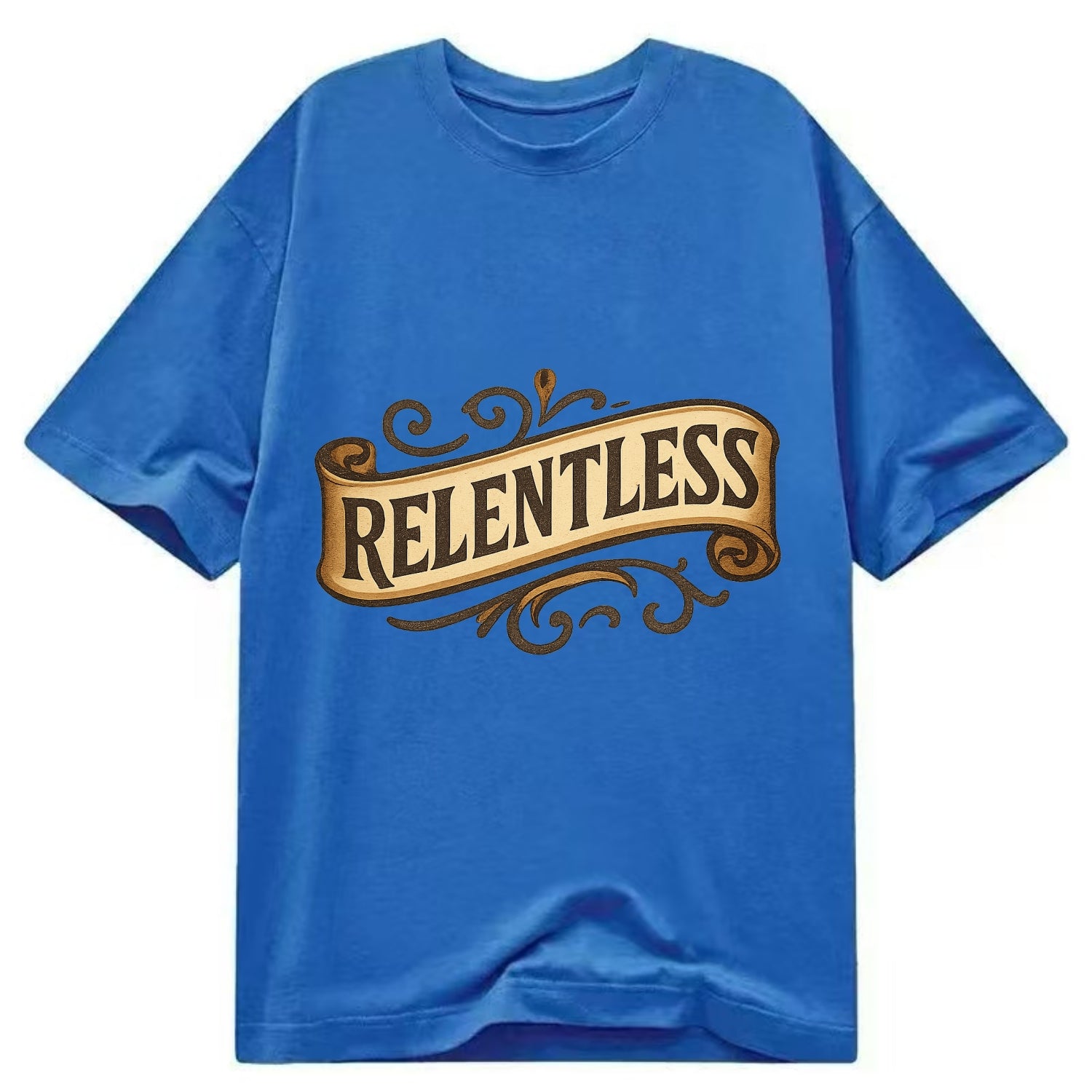 Bold typography design - "RELENTLESS" - never giving up, persistent pursuit - Classic T-shirt - Blue