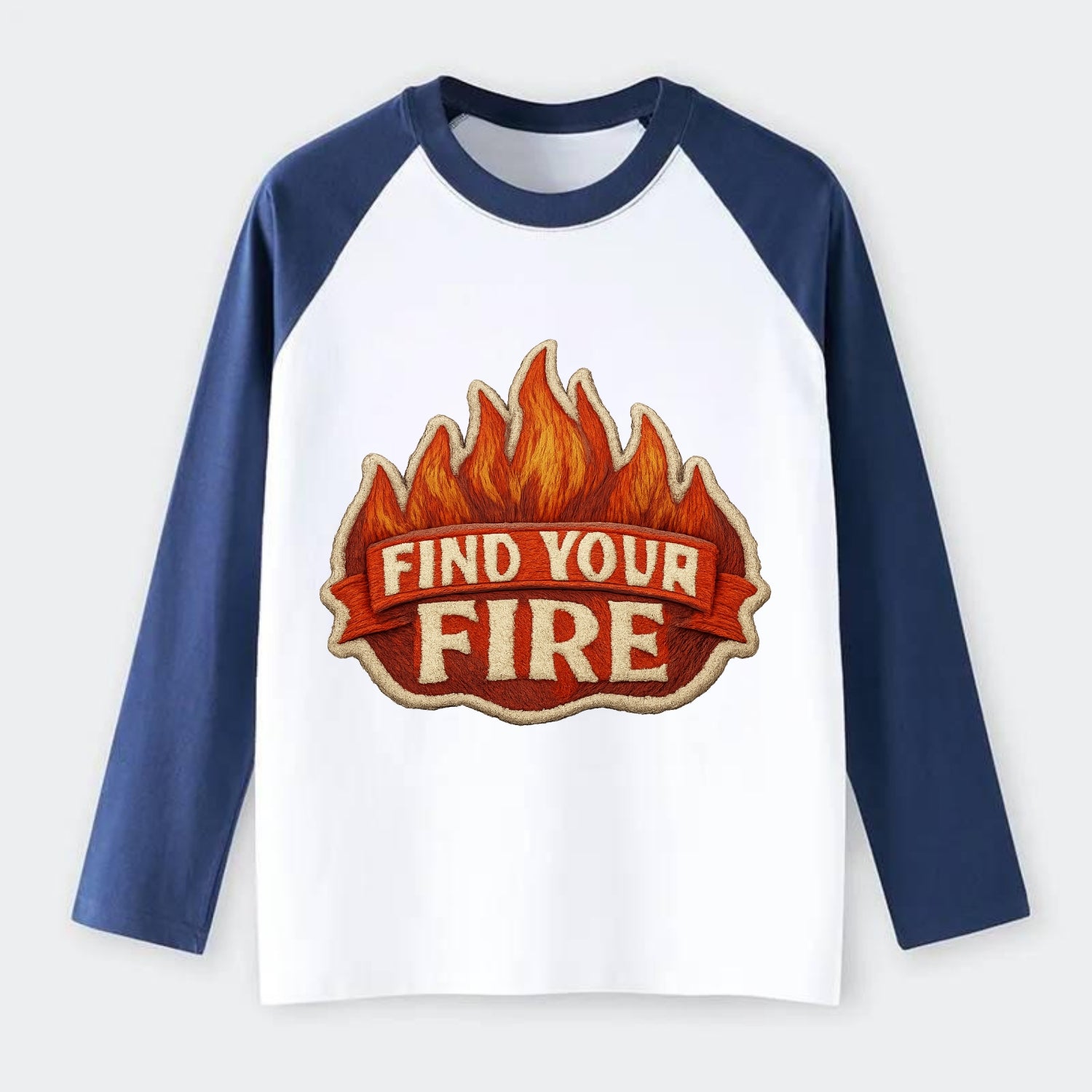 FIND YOUR FIRE - flames with text in orange , passion - Raglan Long Sleeve T-Shirt - Blue