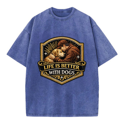 LIFE IS BETTER WITH DOGS - dog and human in brown , dog lover - Vintage T-shirt - Blue